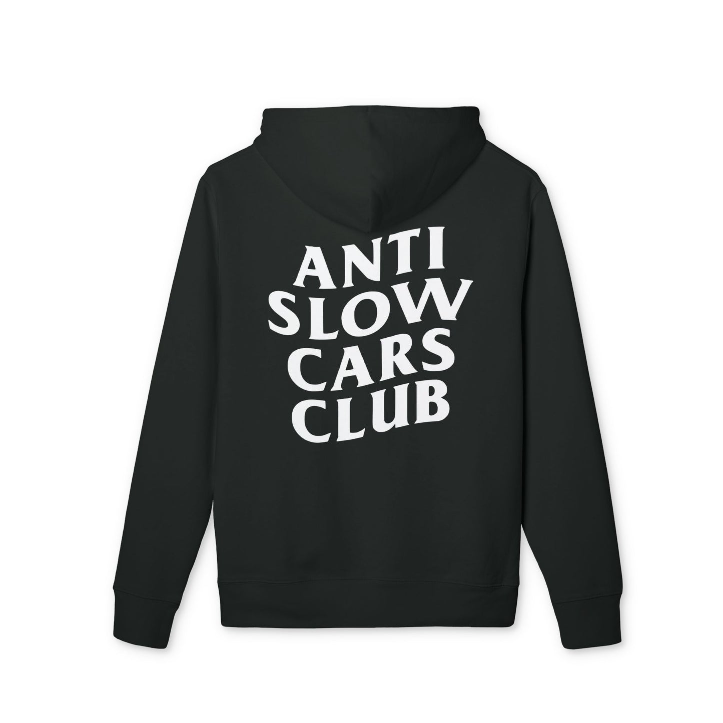 Anti Slow Cars Club Hoodie